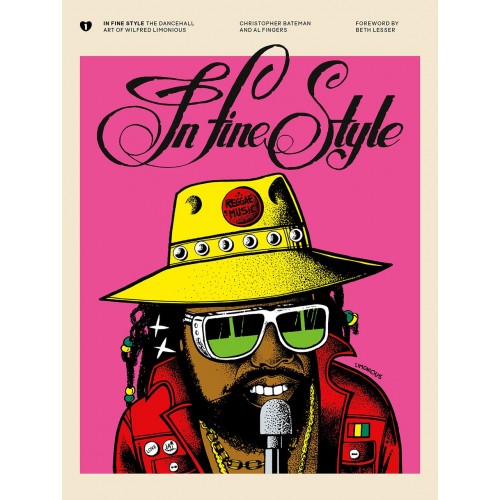 In Fine Style: The Dancehall Art of Wilfred Limonious Capa dura